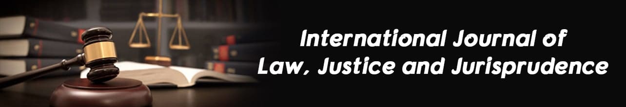 International Journal of Law, Justice and Jurisprudence
